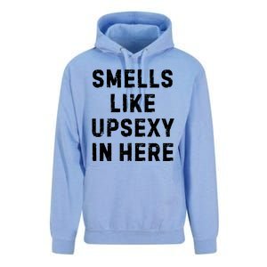 Smell Like Upsexy In Here Funny Meme Sarcastic Unisex Surf Hoodie