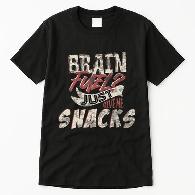 Snack LoverS Ultimate Brain Fuel Humor Tall T-Shirt