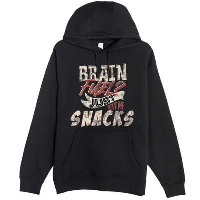 Snack LoverS Ultimate Brain Fuel Humor Premium Pullover Hoodie