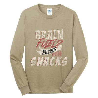 Snack LoverS Ultimate Brain Fuel Humor Tall Long Sleeve T-Shirt