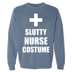 Slutty Nurse Costume Garment-Dyed Sweatshirt