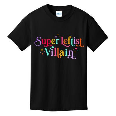 Super Leftist Villain Kids T-Shirt