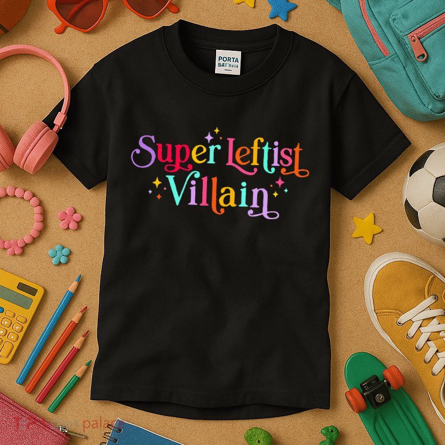 Super Leftist Villain Kids T-Shirt