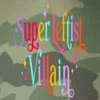 Super Leftist Villain Legacy Tie Dye Trucker Hat