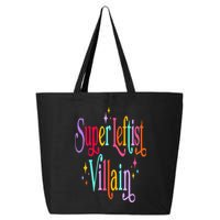 Super Leftist Villain 25L Jumbo Tote