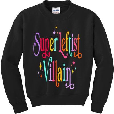 Super Leftist Villain Kids Sweatshirt