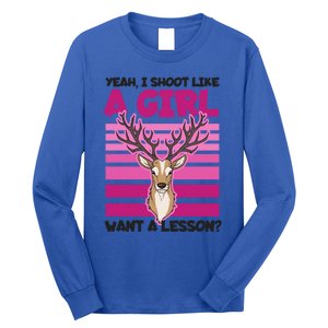 Shoot Like Want A Lesson Design Deer Hunting Meaningful Gift Long Sleeve Shirt