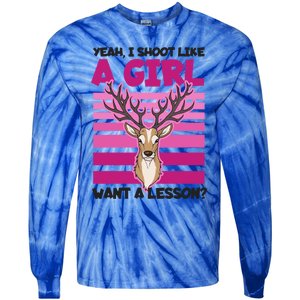 Shoot Like Want A Lesson Design Deer Hunting Meaningful Gift Tie-Dye Long Sleeve Shirt