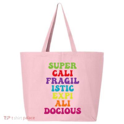 Supercalifragilisticexpialidocious Longest Word 25L Jumbo Tote