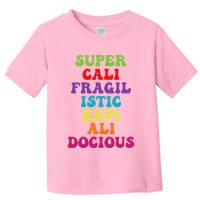 Supercalifragilisticexpialidocious Longest Word Toddler T-Shirt