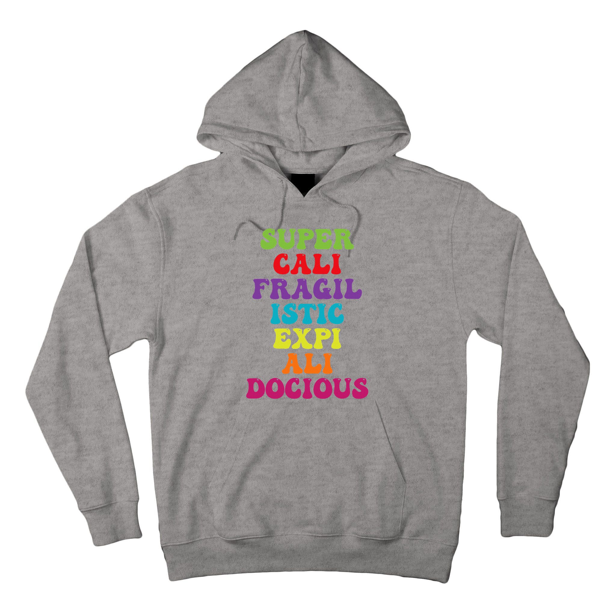 Supercalifragilisticexpialidocious Longest Word Tall Hoodie