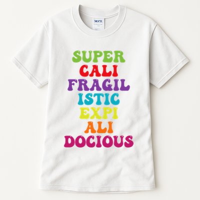 Supercalifragilisticexpialidocious Longest Word Tall T-Shirt