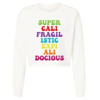 Supercalifragilisticexpialidocious Longest Word Cropped Pullover Crew