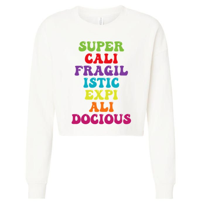Supercalifragilisticexpialidocious Longest Word Cropped Pullover Crew