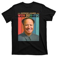 Supreme Leader Wun Dum Fuc Funny Anti Joe Biden T-Shirt