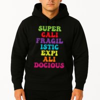 Supercalifragilisticexpialidocious Longest Word Groovy Hoodie