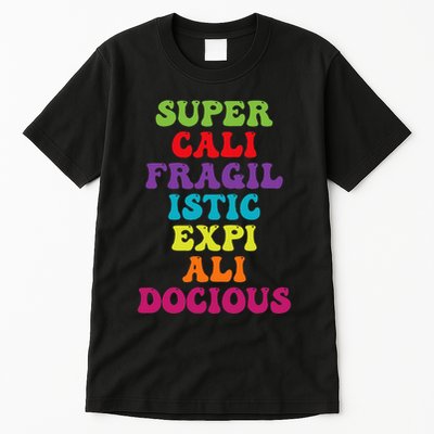 Supercalifragilisticexpialidocious Longest Word Groovy Tall T-Shirt