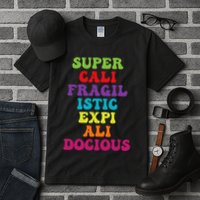 Supercalifragilisticexpialidocious Longest Word Groovy Tall T-Shirt