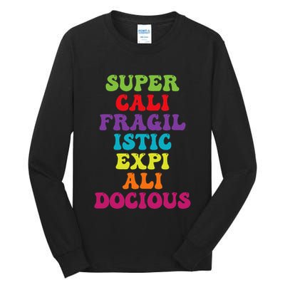 Supercalifragilisticexpialidocious Longest Word Groovy Tall Long Sleeve T-Shirt