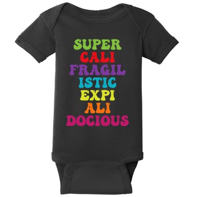 Supercalifragilisticexpialidocious Longest Word Groovy Baby Bodysuit