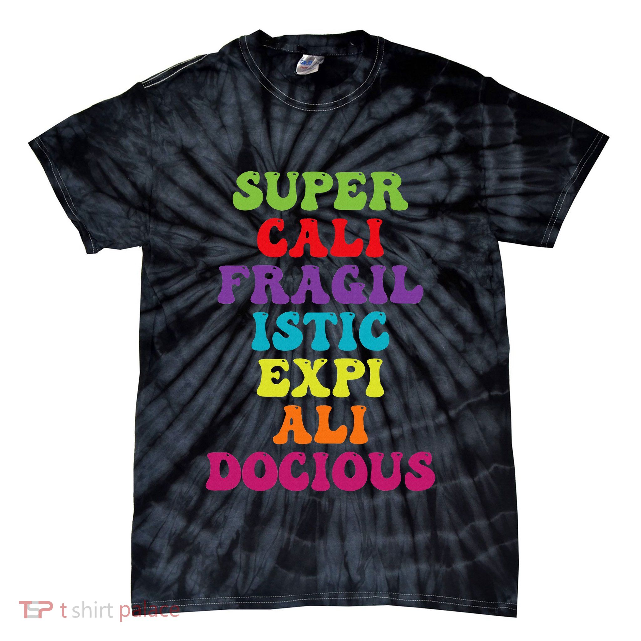 Supercalifragilisticexpialidocious Longest Word Groovy Tie-Dye T-Shirt