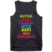 Supercalifragilisticexpialidocious Longest Word Groovy Tank Top