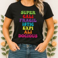 Supercalifragilisticexpialidocious Longest Word Groovy Womens T-Shirt