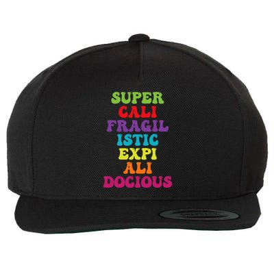 Supercalifragilisticexpialidocious Longest Word Groovy Wool Snapback Cap