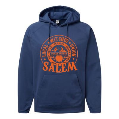 Salem Local Witches Union Sky Above Earth Est 1692 Halloween Gift Performance Fleece Hoodie