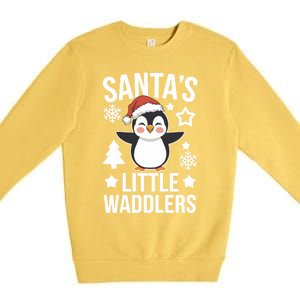 SantaS Little Waddlers Penguin Christmas Gift Premium Crewneck Sweatshirt