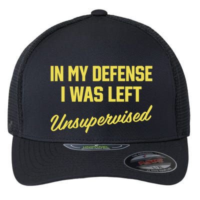 Steve Lehto Wearing In My Defense I Was Left Unsupervised Flexfit Unipanel Trucker Cap