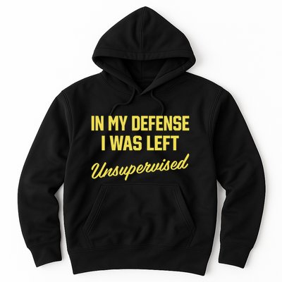 Steve Lehto Wearing In My Defense I Was Left Unsupervised Hoodie
