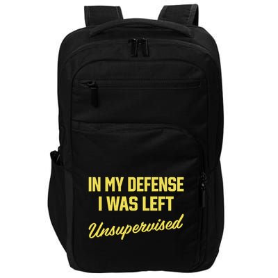 Steve Lehto Wearing In My Defense I Was Left Unsupervised Impact Tech Backpack