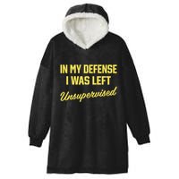 Steve Lehto Wearing In My Defense I Was Left Unsupervised Hooded Wearable Blanket