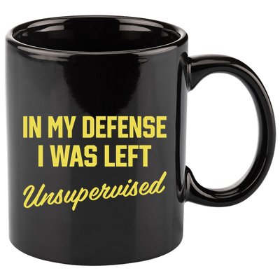 Steve Lehto Wearing In My Defense I Was Left Unsupervised 11oz C Handle Ceramic Mug