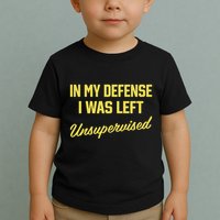 Steve Lehto Wearing In My Defense I Was Left Unsupervised Toddler T-Shirt
