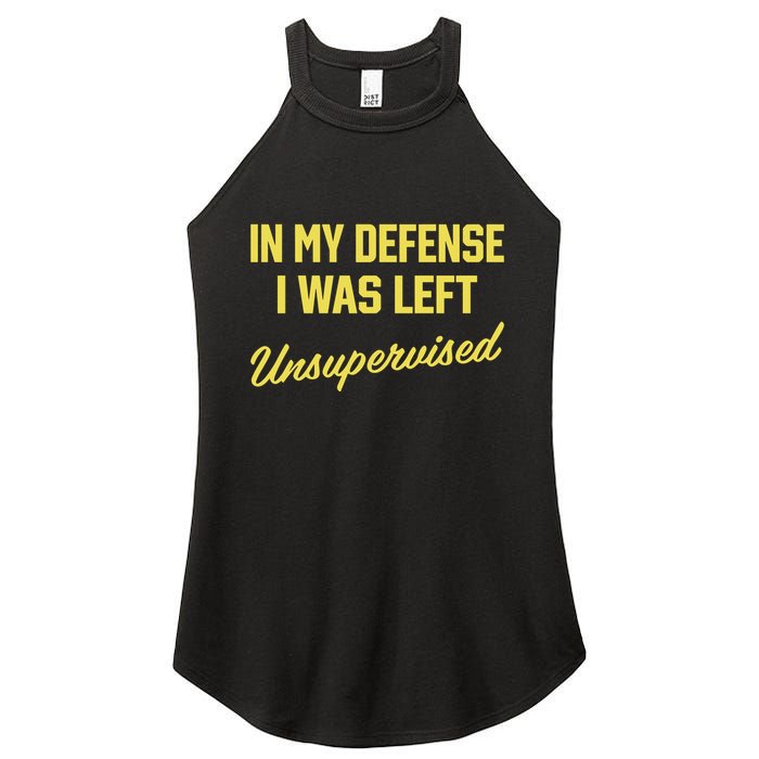 Steve Lehto Wearing In My Defense I Was Left Unsupervised Women's Perfect Tri Rocker Tank