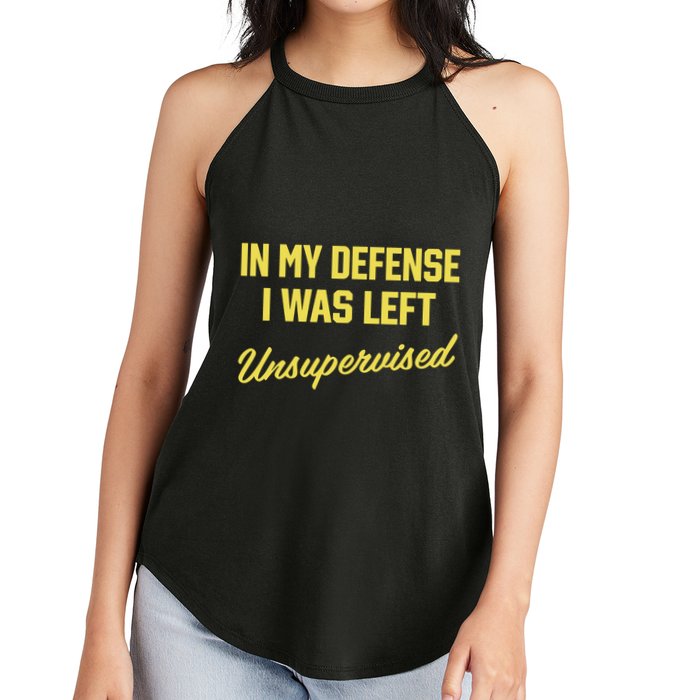 Steve Lehto Wearing In My Defense I Was Left Unsupervised Women's Perfect Tri Rocker Tank