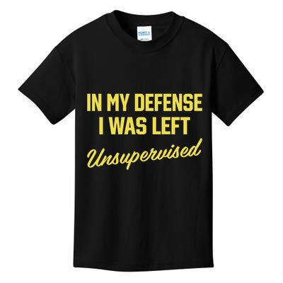 Steve Lehto Wearing In My Defense I Was Left Unsupervised Kids T-Shirt
