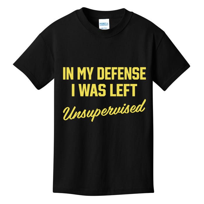 Steve Lehto Wearing In My Defense I Was Left Unsupervised Kids T-Shirt