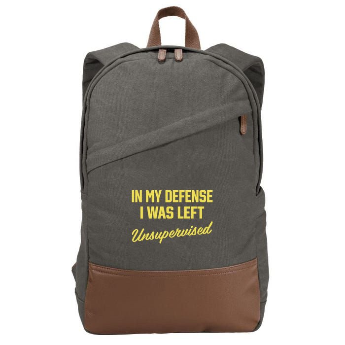 Steve Lehto Wearing In My Defense I Was Left Unsupervised Cotton Canvas Backpack