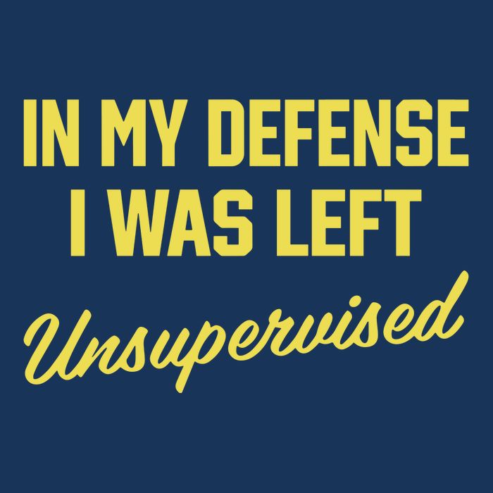 Steve Lehto Wearing In My Defense I Was Left Unsupervised Infant Baby Jersey Bodysuit