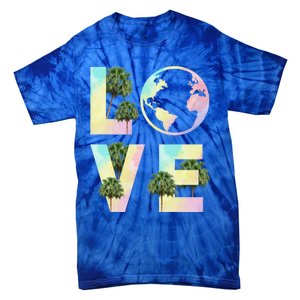 Save Love World Palm Trees Plant Day Tee Save The Plants Cute Gift Tie-Dye T-Shirt