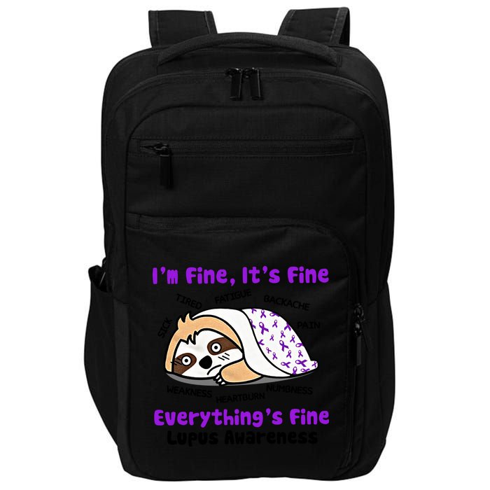 Sloth Lupus Warrior I'm Fine It's Fine Everything's Fine Invisible Illness Impact Tech Backpack