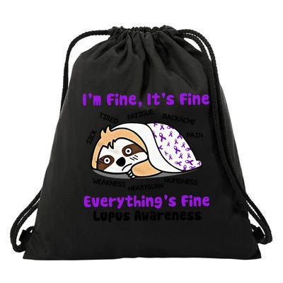 Sloth Lupus Warrior I'm Fine It's Fine Everything's Fine Invisible Illness Drawstring Bag