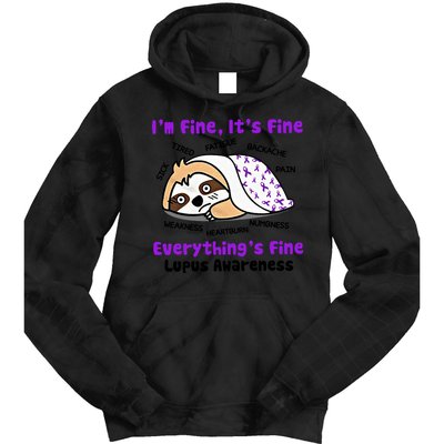 Sloth Lupus Warrior I'm Fine It's Fine Everything's Fine Invisible Illness Tie Dye Hoodie