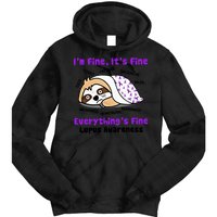 Sloth Lupus Warrior I'm Fine It's Fine Everything's Fine Invisible Illness Tie Dye Hoodie