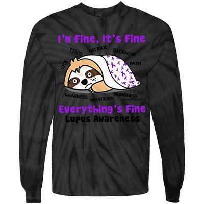 Sloth Lupus Warrior I'm Fine It's Fine Everything's Fine Invisible Illness Tie-Dye Long Sleeve Shirt