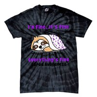 Sloth Lupus Warrior I'm Fine It's Fine Everything's Fine Invisible Illness Tie-Dye T-Shirt