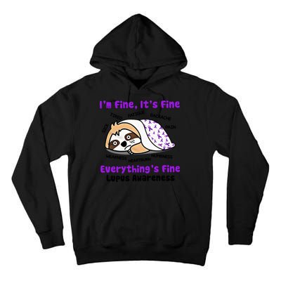 Sloth Lupus Warrior I'm Fine It's Fine Everything's Fine Invisible Illness Tall Hoodie